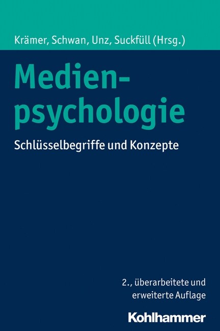 Medienpsychologie: Schlusselbegriffe Und Konzepte (Paperback, 2, 2., Uberarbeite)