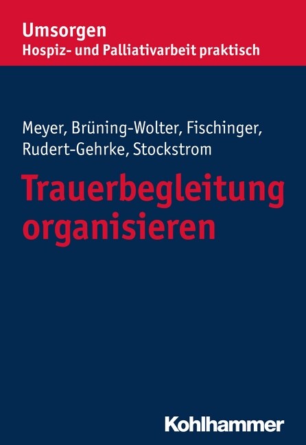 Trauerbegleitung Organisieren (Paperback)