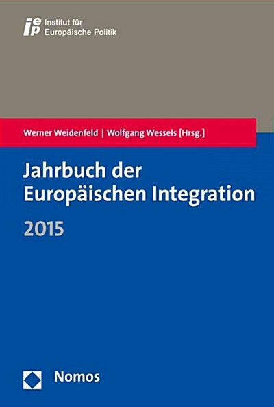 Jahrbuch Der Europaischen Integration 2015 (Paperback)