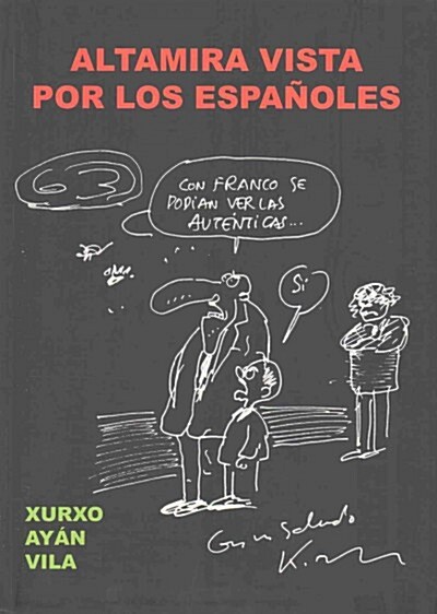 Altamira Vista Por Los Espanoles (Paperback)