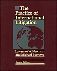 The Practice of International Litigation (Loose Leaf, 2nd)