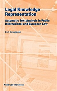 Legal Knowledge Representation, Automatic Text Analysis in Public (Hardcover)