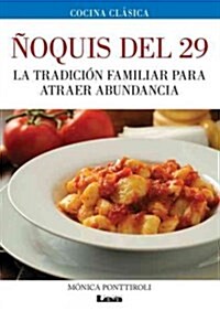 ?quis del 29: La Tradici? Familiar Para Atraer Abundancia (Paperback)