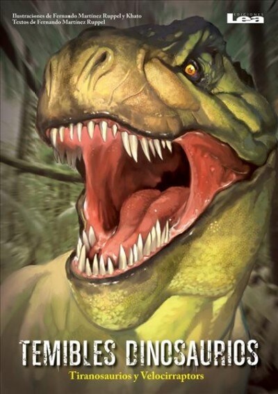 Temibles Dinosaurios: Tyranosaurios y Velociraptors (Paperback)