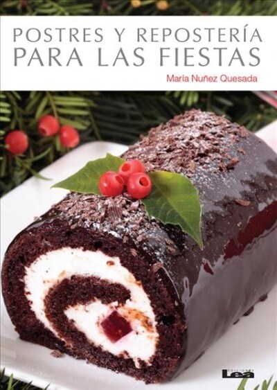 Postres Y Reposter? Para Las Fiestas (Paperback)