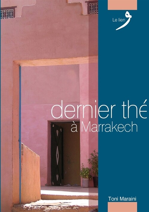 Dernier the a Marrakech (Paperback)