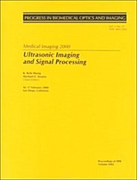 Ultrasonic Imaging and Signal Processing (Paperback)