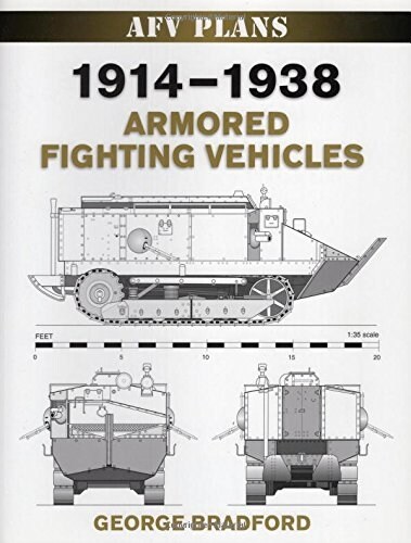1914-1938 Armored Fighting Vehicles (Paperback)