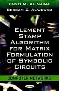 Element Stamp Algorithm for Matrix Formulation of Symbolic Circuits (Paperback, UK)