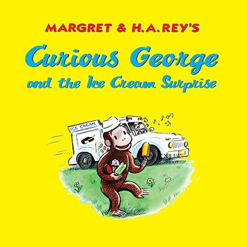 [중고] Curious George and the Ice Cream Surprise (Paperback)
