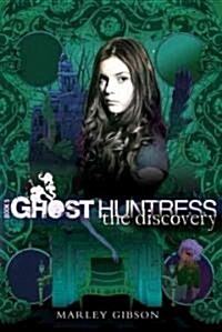 Ghost Huntress Book 5: The Discovery (Paperback)