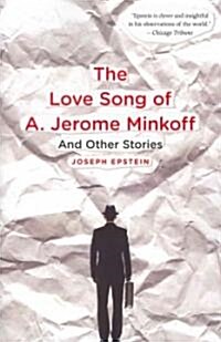 Love Song of A. Jerome Minkoff: And Other Stories (Paperback)