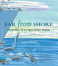 Far from Shore: Chronicles of an Open Ocean Voyage (Hardcover)