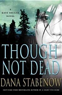 Though Not Dead (Hardcover)