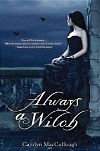 Always a Witch (Hardcover, 1st)