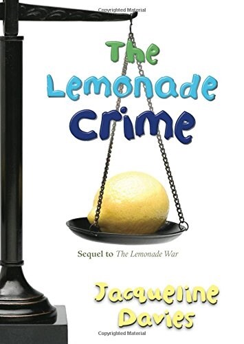 The Lemonade Crime, 2 (Hardcover)