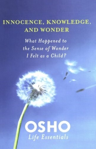 Innocence, Knowledge, and Wonder (Paperback)