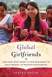 Global Girlfriends (Hardcover)