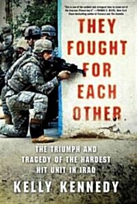 They Fought for Each Other (Paperback)