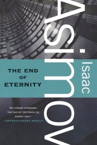 The End of Eternity (Paperback, Reprint)