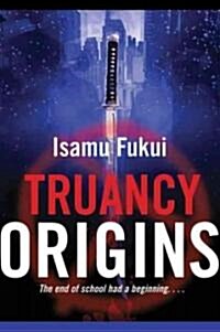 Truancy Origins (Paperback)