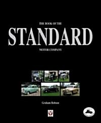 The Book of the Standard Motor Company (Hardcover)