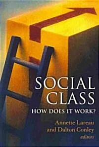 Social Class: How Does It Work? (Paperback)