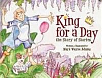 King for a Day (Hardcover)