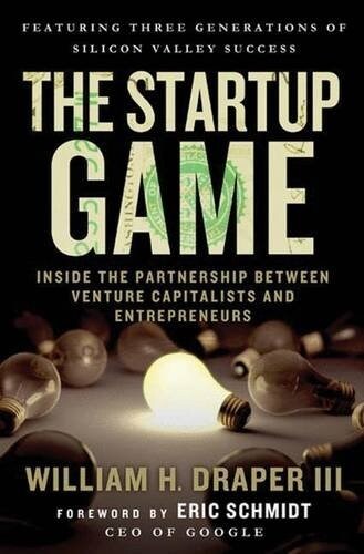 The Startup Game: Inside the Partnership Between Venture Capitalists and Entrepreneurs (Hardcover)