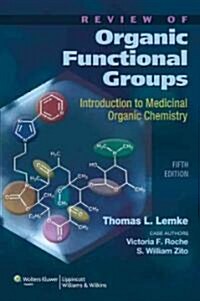 Review of Organic Functional Groups: Introduction to Medicinal Organic Chemistry [With CDROM] (Paperback, 5)