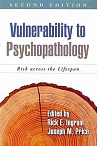 Vulnerability to Psychopathology: Risk Across the Lifespan (Paperback, 2)