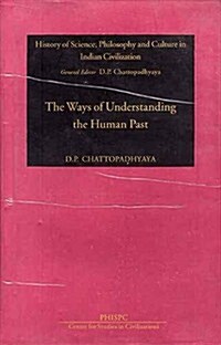 Ways of Understanding the Human Past (Hardcover)