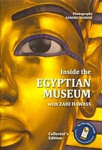 Inside the Egyptian Museum with Zahi Hawass: Collectors Edition (Hardcover, Collectors)