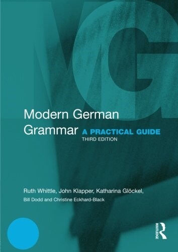 Modern German Grammar : A Practical Guide (Paperback, 3 ed)