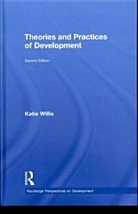 Theories and Practices of Development (Hardcover, 2 New edition)