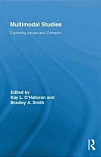 Multimodal Studies : Exploring Issues and Domains (Hardcover)