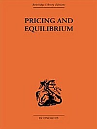Pricing and Equilibrium (Paperback)