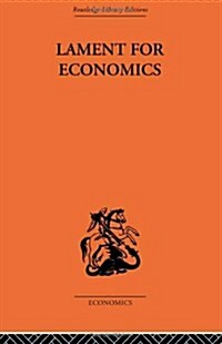 Lament for Economics (Paperback)
