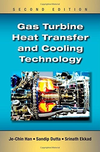 Gas Turbine Heat Transfer and Cooling Technology (Hardcover, 2)