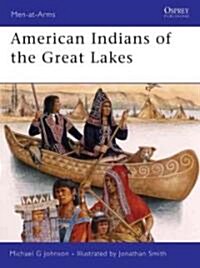 North American Indian Tribes of the Great Lakes (Paperback)