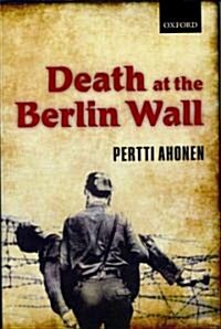 Death at the Berlin Wall (Hardcover)