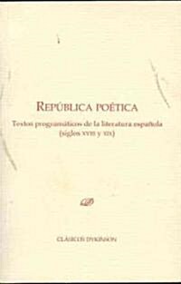 Republica poetica / Poetic Republic (Paperback)