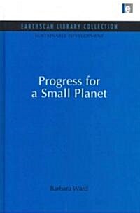Progress for a Small Planet (Hardcover, Reprint)