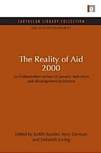 The Reality of Aid 2000 : An independent review of poverty reduction and development assistance (Hardcover)