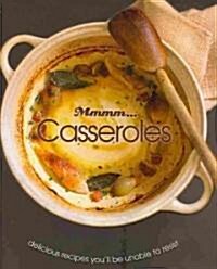 Mmmm...Casseroles (Hardcover)