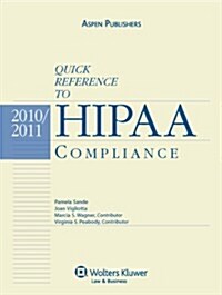 Quick Reference to HIPAA Compliance (Paperback)