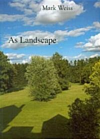 As Landscape (Paperback)