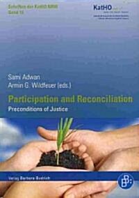 Participation and Reconciliation: Preconditions of Justice (Paperback)