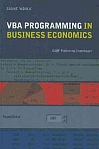 VBA Programming in Business Economics (Paperback)