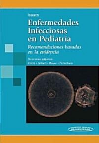 Enfermedades infecciosas en pediatria / Pediatric Infectious Diseases (Paperback)